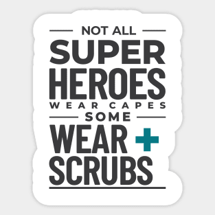 Doctors are superheroes Sticker